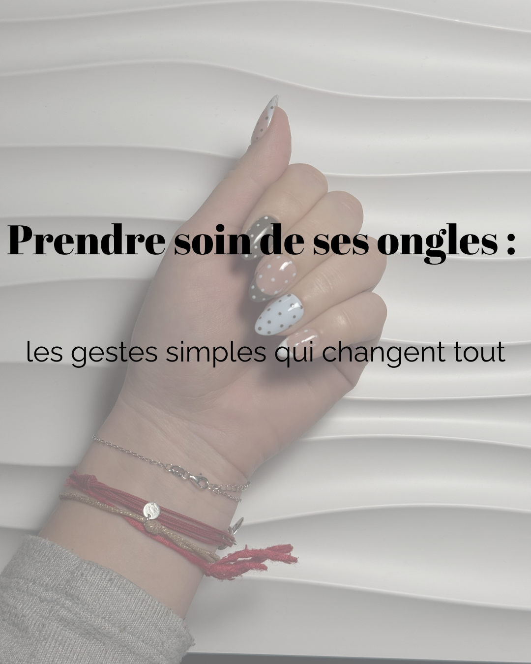 Prendre soin de ses ongles : les gestes simples qui changent tout (et comment les préserver au quotidien)
