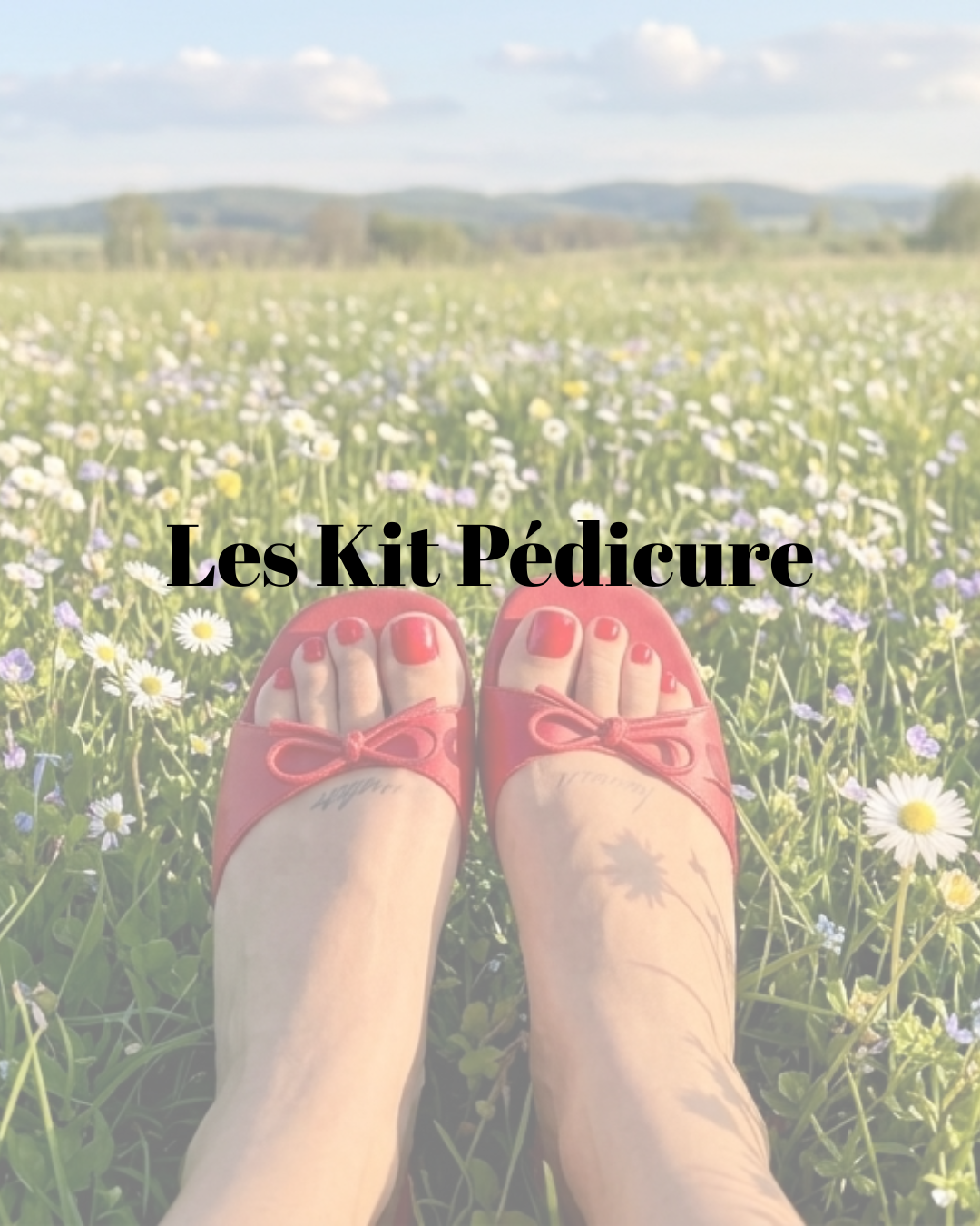 Le kit pédicure est là et tes pieds ne seront plus jamais les mêmes